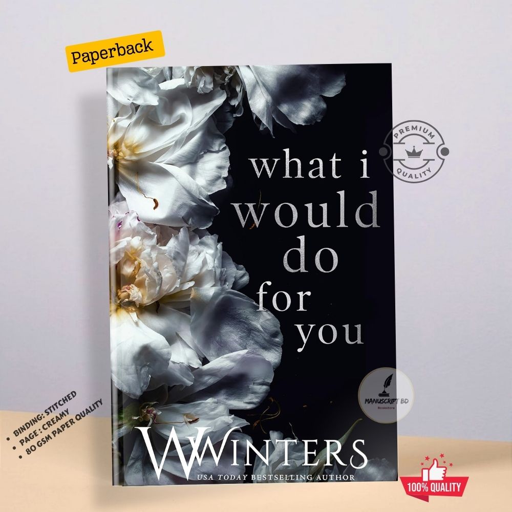 Picture of What I Would Do For You (Merciless World Series Book 4) by W. Winters - Premium - Paperback