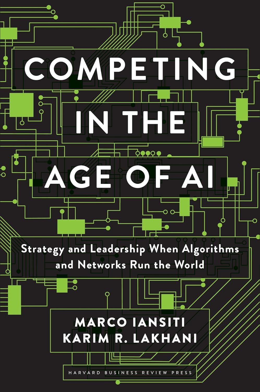 Picture of Competing in the Age of AI by Karim R. Lakhani and Marco Iansiti - Premium - Paperback