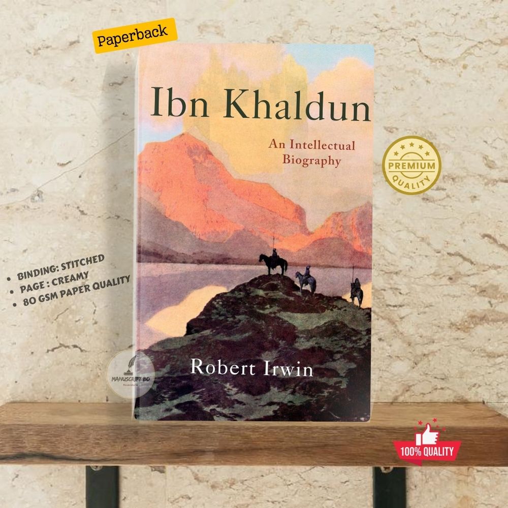 Picture of Ibn Khaldun: An Intellectual Biography Book by Robert Irwin - Premium - Paperback