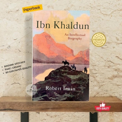 Picture of Ibn Khaldun: An Intellectual Biography Book by Robert Irwin - Premium - Paperback