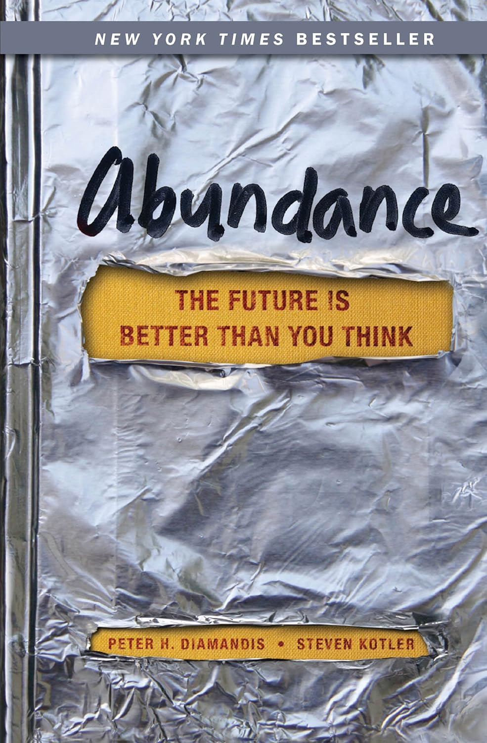 Picture of Abundance: The Future Is Better Than You Think by Peter H. Diamandis
