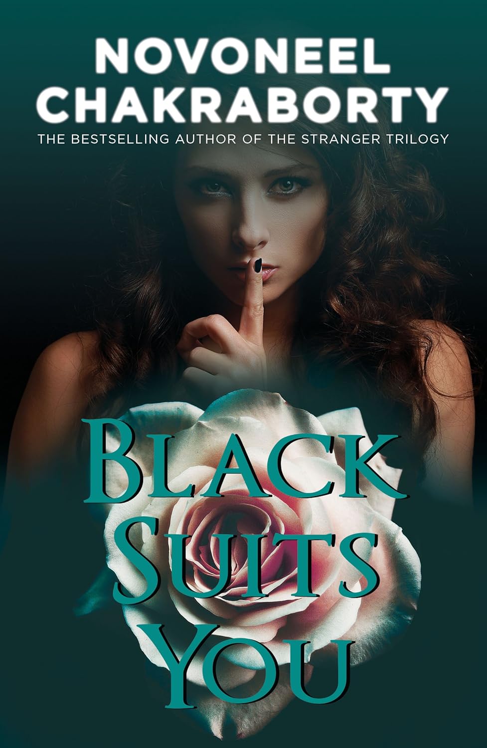 Picture of Black Suits You by Novoneel Chakraborty - Premium - Paperback