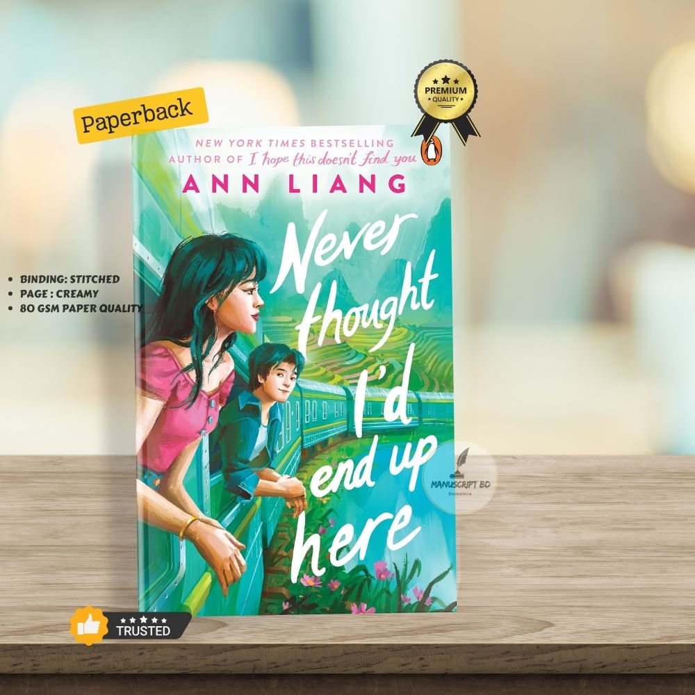 Picture of Never Thought I'd End Up Here by Ann Liang - Premium - Paperback