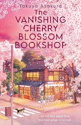 Picture of The Vanishing Cherry Blossom Bookshop by Takuya Asakura
