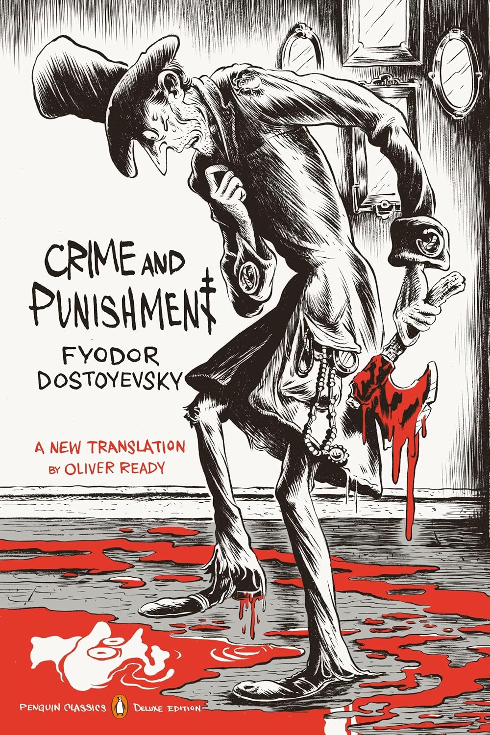 Picture of Dostoyevsky's Crime and Punishment a new translation by Oliver Ready