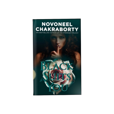 Picture of Black Suits You by Novoneel Chakraborty (Paperback)