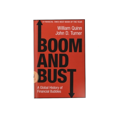 Picture of Boom and Bust: A Global History of Financial Bubbles Book by John D. Turner and William Quinn