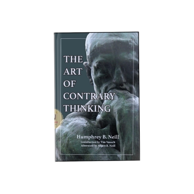 Picture of The Art of Contrary Thinking: It Pays to be Contrary Book by Humphrey Bancroft Neill