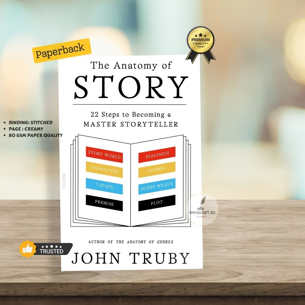 Picture of The Anatomy of Story: 22 Steps to Becoming a Master Storyteller Book by John Truby
