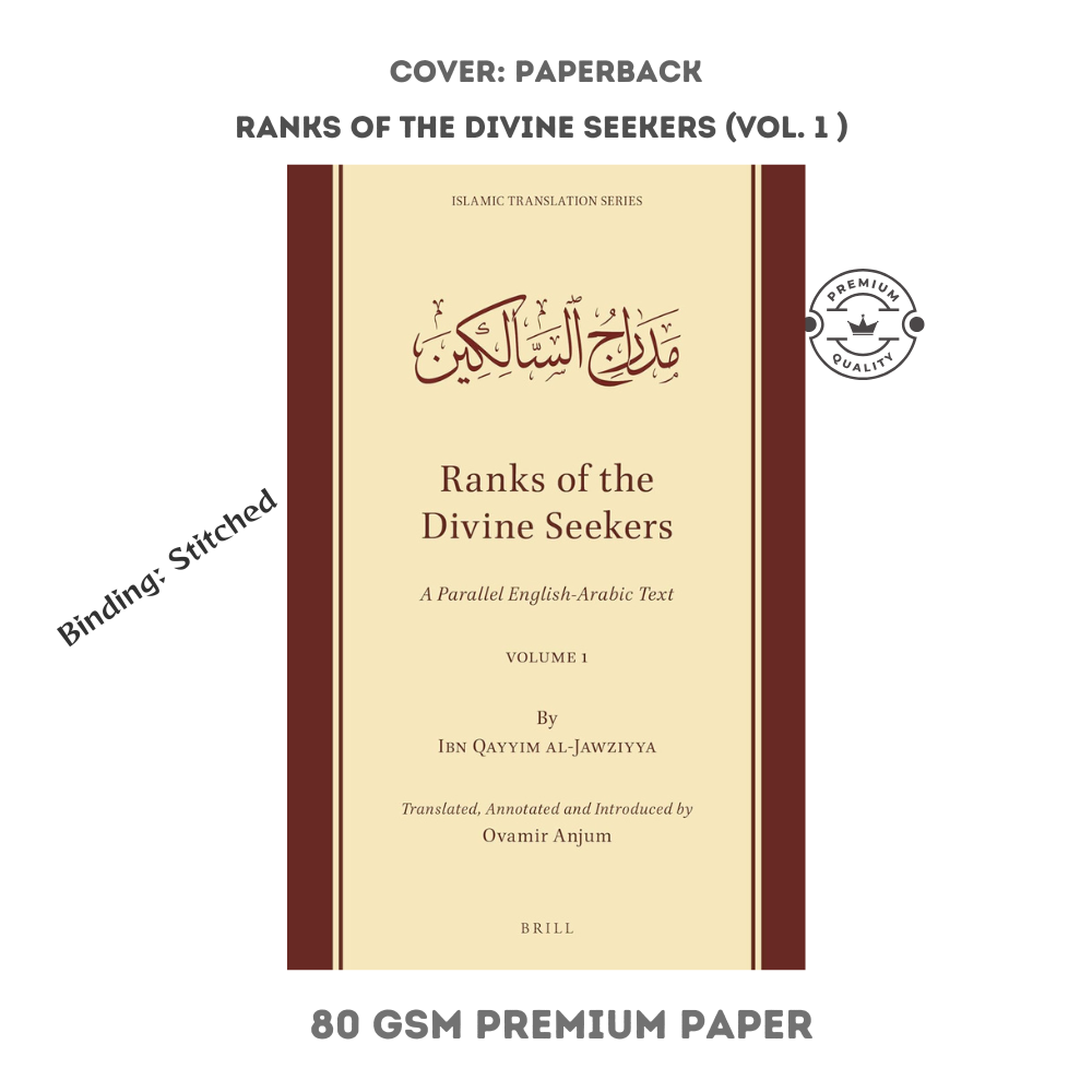 Picture of Ranks of the Divine Seekers: A Parallel English-Arabic Text. Combo of Volume 1 & 2 by Ibn Qayyim Al-Jawziyya