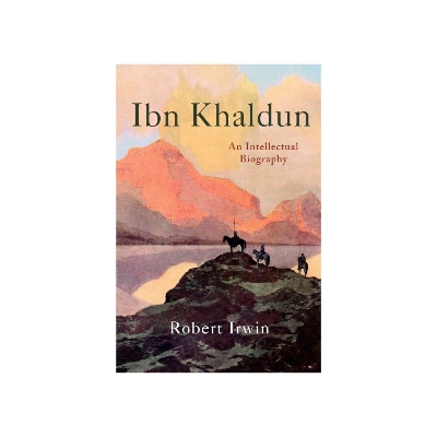 Picture of Ibn Khaldun: An Intellectual Biography Book by Robert Irwin