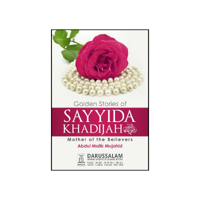 Picture of Golden Stories of Sayyida Khadijah: Mother of the Believers Book by Abdul Malik Mujahid