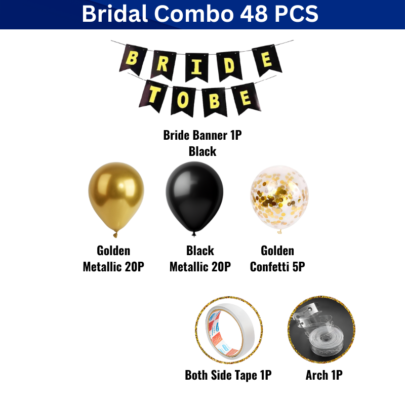 Bride To Be Party Decoration Package – Banner with Golden & Black Metallic Balloons, Confetti Balloons & Arch Kit (48 Pieces)