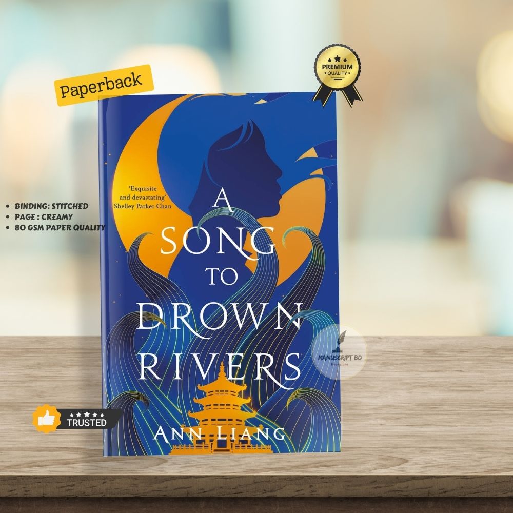 Picture of A Song to Drown Rivers by Ann Liang - Premium - Paperback