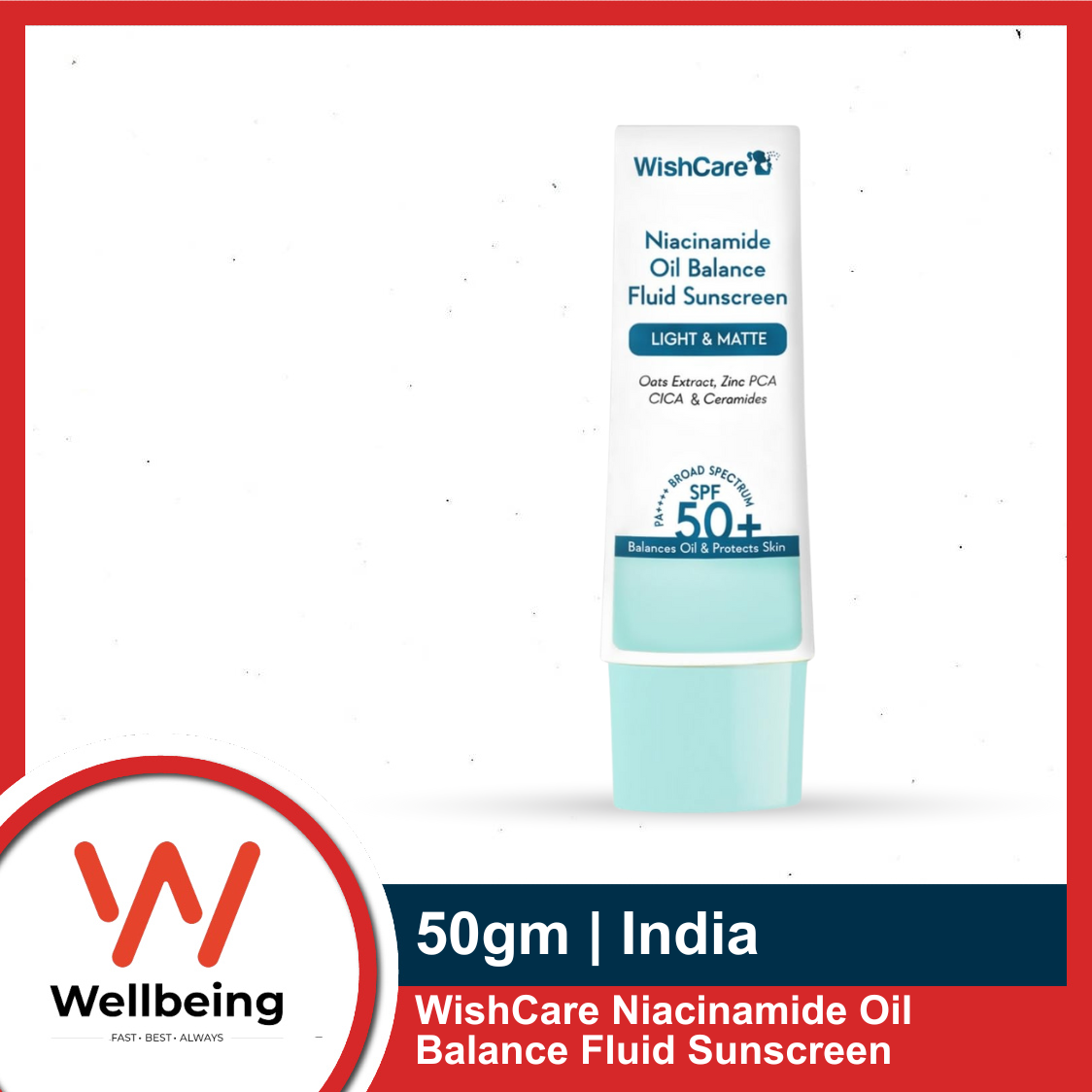 Picture of WishCare Niacinamide Oil Balance Fluid Sunscreen 50g SPF 50 PA++++ with 8 Hrs+ SPF Protection- Lightweight Matte Sunscreen SPF 50 for Oily Skin & No White Cast