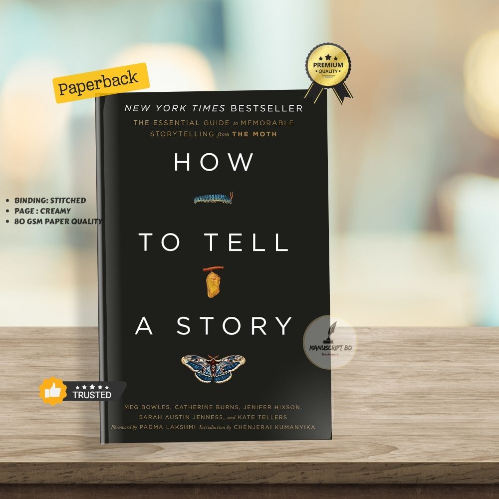 Picture of How to Tell a Story: The Essential Guide to Memorable Storytelling from The Moth by  Meg Bowles
