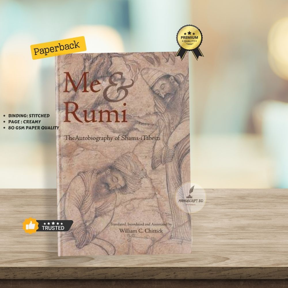 Picture of Me and Rumi: The Autobiography of Shams-i Tabrizi - Premium - Paperback