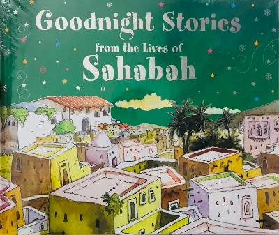 Picture of Goodnight Stories from the Lives of Sahabah (Hardcover) Childrens Books