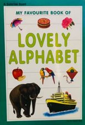 Picture of My Favourite Book Of Lovely Alphabet (Hardcover)