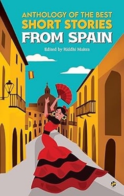 Picture of Anthology of the Best Short Stories from Spain (Paperback)