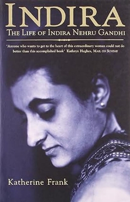 Picture of Indira : The Life of Indira Nehru Gandhi -(Paperback)