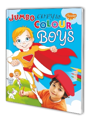 Picture of Jumbo Copy to Colour–Boys By Sawan -(Paperback)