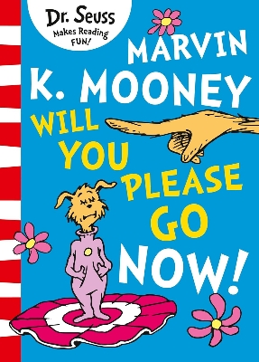 Picture of Marvin K. Mooney Will You Please Go Now (Hardcover)