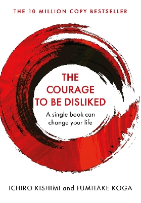 Picture of The Courage To Be Disliked (Hardcover)