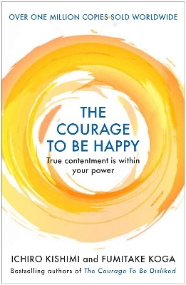Picture of The Courage to be Happy (Hardcover)