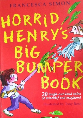 Picture of Horrid Henry's Big Bumper Book Hardcover