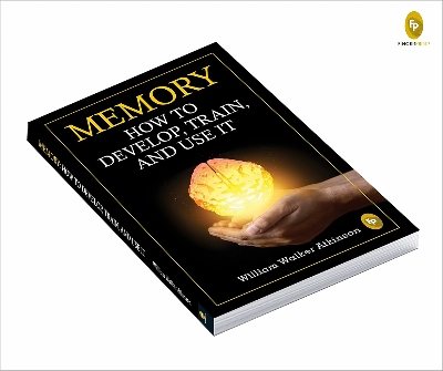 Picture of Memory: How To Develop, Train, And Use It - Paperback