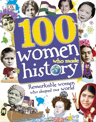Picture of 100 Women Who Made History (Hardcover)