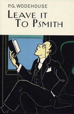 Picture of Leave It To Psmith (Everyman's Library P G WODEHOUSE) Hardcover