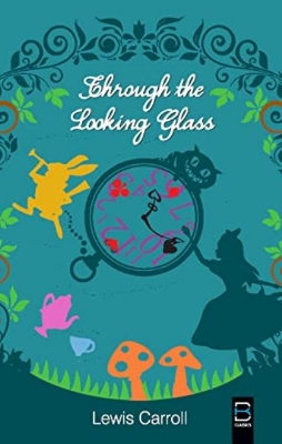 Picture of Through the Looking-Glass (B K Classics) Paperback