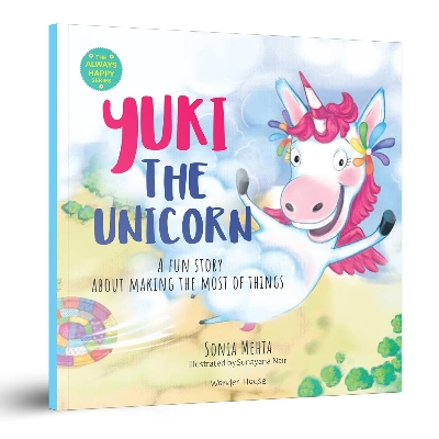 Picture of Yuki the Unicorn: A Fun Story About Making The Most Of Things (Always Happy Series) Paperback