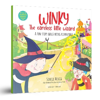 Picture of The Always Happy Series: Winky The Careless Little Wizard - A fun Story About Being Responsible - Beautifully Illustrated Picture Book For Children Paperback