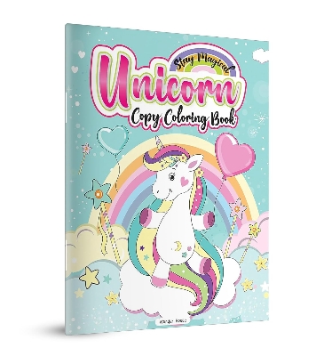 Picture of Stay Magical Unicorn Copy Coloring Book: Fun Activity Books For Children Paperback