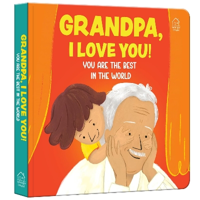 Picture of Grandpa, I Love You! You are the Best In The World Board book