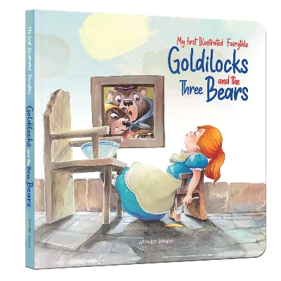 Picture of Goldilocks and The Three Bears: My First Illustrated Fairytales Board book