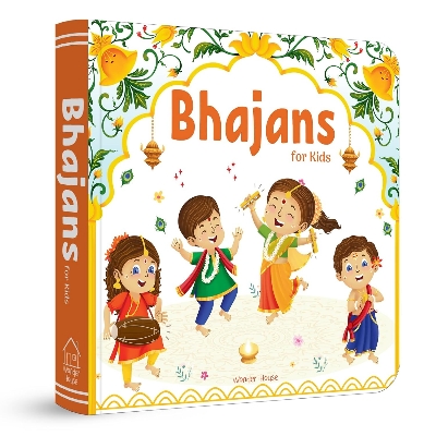 Picture of Bhajans For Kids – Illustrated Prayer Book: Bhajans in Three Languages Board book