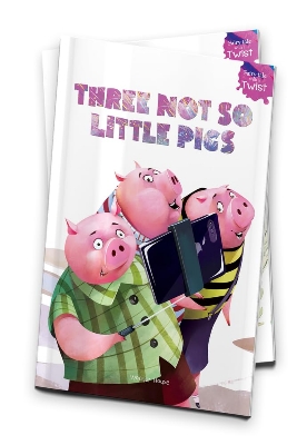 Picture of Three Not-So-Little Pigs (Fairytales With A Twist) Paperback