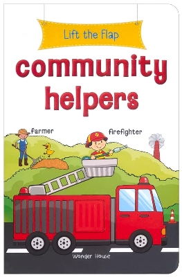 Picture of Lift the Flap: Community Helpers: Early Learning Novelty Book