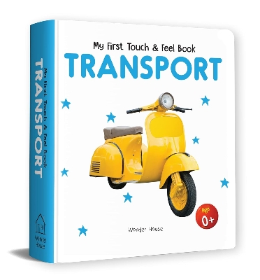 Picture of My First Book Of Touch And Feel - Transport : Touch And Feel