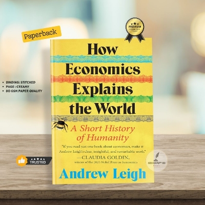 Picture of How Economics Explains the World by Andrew Leigh - Premium - Paperback