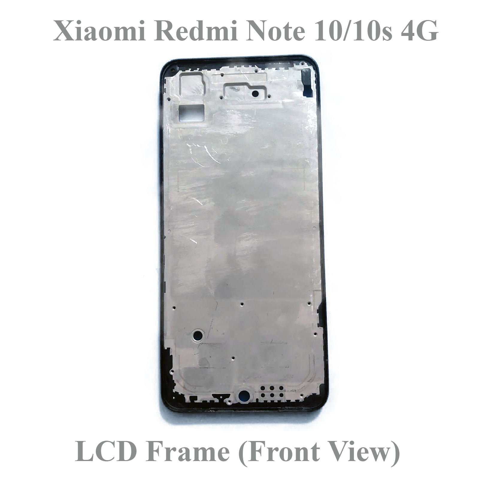Picture of Xiaomi Redmi Note 10/10s Only Front LCD Frame Middle Chassis Housing