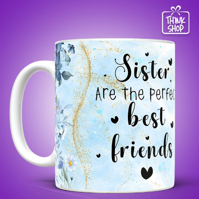 Picture of Sister Ceramic Mug, Perfect Friendship Gift for Sister, Gift for Friends
