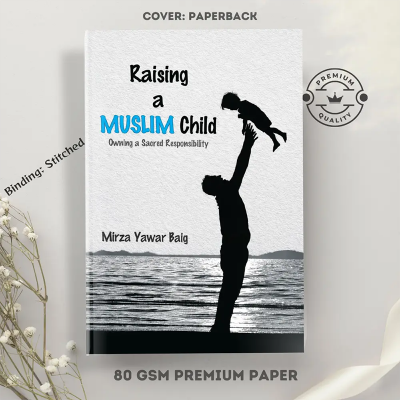 Picture of Raising a Muslim Child by MIRZA YAWAR. BAIG