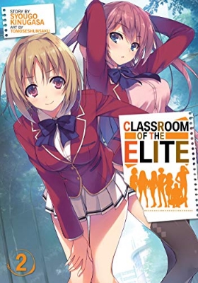 Picture of Classroom of the Elite (Light Novel) Vol. 2 Kindle Edition