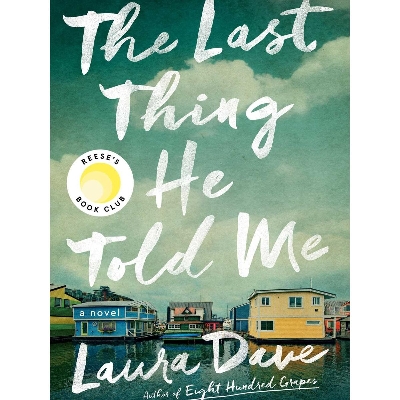 Picture of T he Last Thing He Told Me: A Novel May 4, 2021