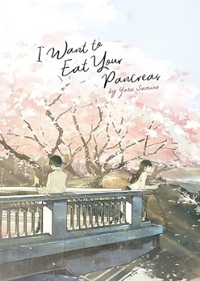 Picture of I Want to Eat Your Pancreas (Light Novel) Paperback  premium quality